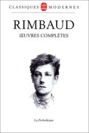 book cover of Arthur Rimbaud: Complete Works by Arthur Rimbaud