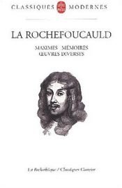 book cover of Maximes - Mémoires - Oeuvres diverses by La Rochefoucauld