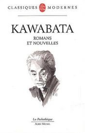 book cover of Romans et nouvelles by Yasunari Kawabata