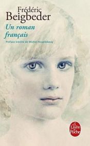 book cover of Un roman français by Frédéric Beigbeder