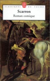 book cover of Le Roman comique by Paul Scarron