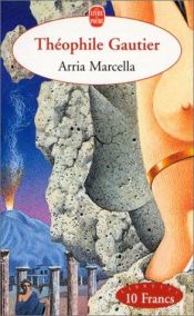 book cover of Arria Marcella by Théophile Gautier
