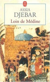 book cover of Loin de medine : filles d'ismael by Assia Djebar