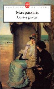 book cover of Contes grivois by Guy de Maupassant