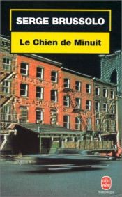 book cover of Le Chien de minuit by Serge Brussolo