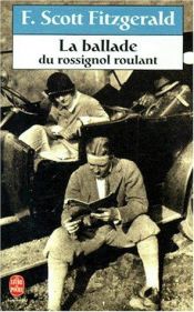 book cover of La ballade du rossignol roulant by Francis Scott Fitzgerald