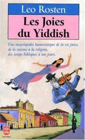 book cover of Les Joies du Yiddish by Leo Rosten