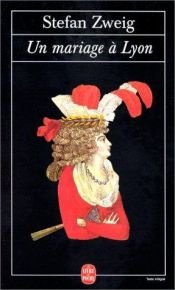 book cover of Die Hochzeit Von Lyon und andere Erzählungen by Стефан Цвейг