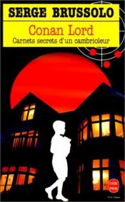 book cover of Conan Lord : Carnets secrets d'un cambrioleur by Serge Brussolo