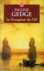 book cover of Le Scorpion du Nil by Pauline Gedge