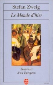 book cover of Le Monde d'hier by Stefan Zweig