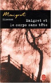 book cover of Maigret et le Corps sans tête by Georges Simenon