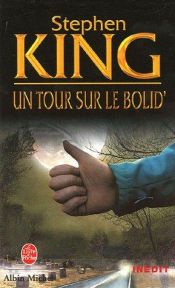book cover of Un tour sur le bolide by स्टीफ़न किंग