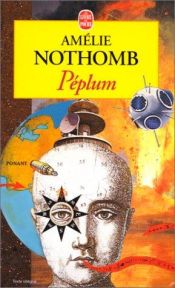 book cover of Peplum by Amélie Nothomb