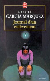 book cover of Journal d'un enlèvement by Gabriel Garcia Marquez