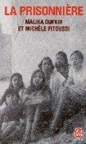 book cover of La prisonniere by Malika Oufkir|Michèle Fitoussi