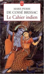 book cover of Le Cahier indien by M.-P. Cosse-Brissac