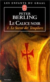 book cover of El Cáliz negro by Peter Berling