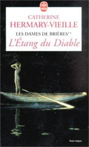 book cover of Les dames de Brières. 2, L'étang du diable by Catherine Hermary-Vieille
