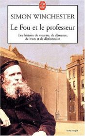 book cover of Le Fou et le professeur by Simon Winchester