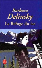 book cover of Le Refuge du lac by Barbara Delinsky