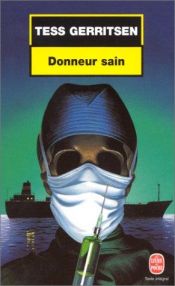 book cover of Donneur sain by Tess Gerritsen
