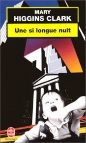 book cover of Une si longue nuit by Mary Higgins Clark