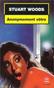 book cover of Anonymement votre by Stuart Woods