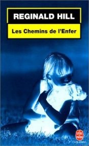 book cover of Les chemins de l'Enfer by Reginald Hill