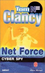 book cover of Net force : Cyber Spy by Tom Clancy