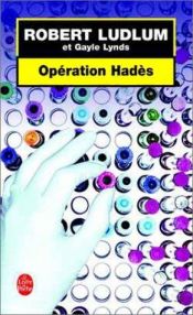 book cover of Opération Hadès by Robert Ludlum