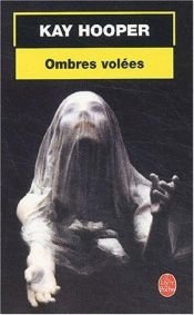 book cover of Ombres volées by Kay Hooper