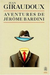book cover of Aventures de Jérôme Bardini by Jean Giraudoux