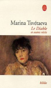 book cover of Le diable et autres récits by Marina Cvetajeva