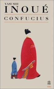 book cover of Confucius by Yasushi Inoue