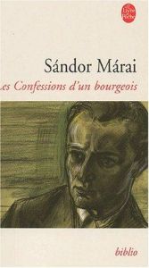 book cover of Les Confessions d'un bourgeois by Sándor Márai