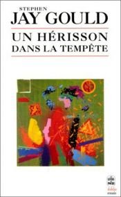 book cover of Un hérisson dans la tempête by Stephen Jay Gould