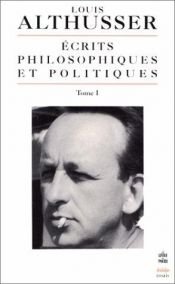 book cover of Ecrits philosophiques et politiques, tome 1 by Louis Althusser