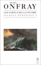 book cover of Les Vertus de la foudre by Michel Onfray