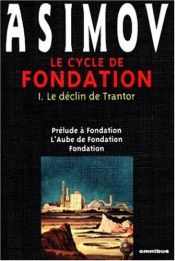 book cover of Prelude to Foundation, Foundation, Foundation and Empire, Second Foundation, Foundation's Edge, Foundation and Earth (so by 以撒·艾西莫夫