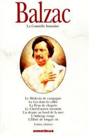 book cover of La Comedie Humaine of Honore De Balzac by Honoré de Balzac