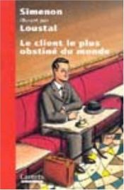 book cover of Le Client le plus obstiné du monde by Georges Simenon