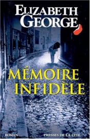 book cover of Mémoire infidèle by Elizabeth George