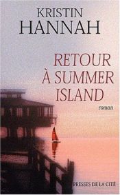 book cover of Retour à Summer Island by Kristin Hannah