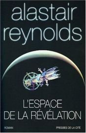 book cover of L'Espace de la révélation by Alastair Reynolds