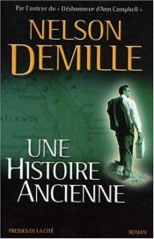 book cover of Une histoire ancienne by Nelson DeMille