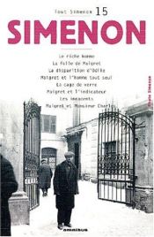 book cover of Tout Simenon centenaire, tome 15 by Жорж Сіменон