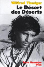 book cover of Le désert des déserts by Wilfred Thesiger