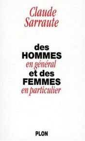 book cover of Des hommes en général et des femmes en particulier by Claude Sarraute