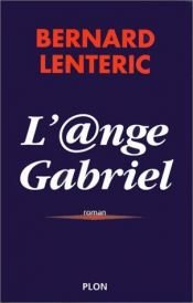 book cover of L'Ange Gabriel by Bernard Lenteric